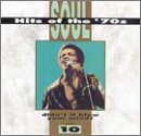 Soul Hits of the '70s: Didn't It Blow Your Mind! - Vol. 10