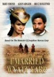 I Married Wyatt Earp [DVD]
