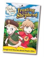 Trusting In The Shepherd / Stories & Songs About Psalm 23:4