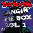 Vol. 1-Bangin' the Box