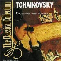 Tchaikovsky: Orchestral Masterworks
