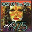 Best Of The 70's: Hits of 1975