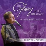 The Glory of His Presence: The Live Worship Collection