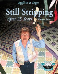 Still Stripping: 25th Anniversary Quilts DVD with Eleanor Burns