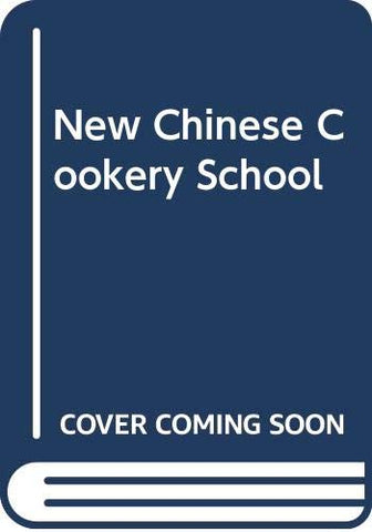 New Chinese Cookery Course