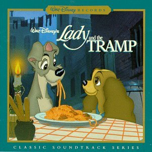 Walt Disney's Lady and the Tramp (Classic Soundtrack Series)