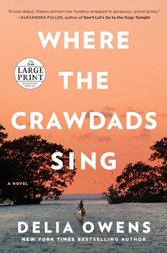 Where the Crawdads Sing: Reese's Book Club (A Novel)