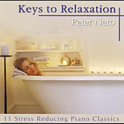 Keys To Relaxation - The Best Of Peter Nero