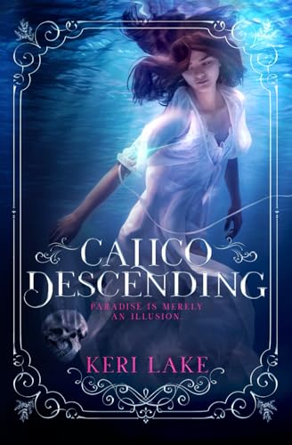 Calico Descending (Juniper Unraveling)