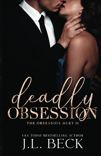 Deadly Obsession: A Mafia Romance (The Obsession Duet)