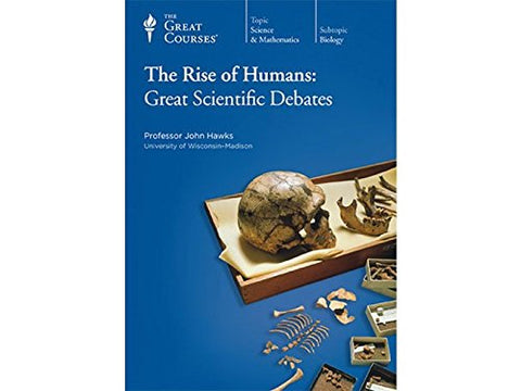 The Rise of Humans: Great Scientific Debates