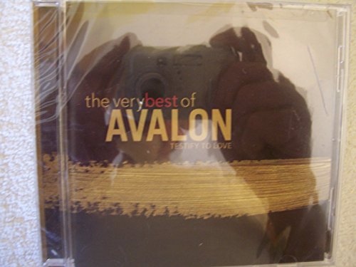 Testify to Love: The Very Best of Avalon