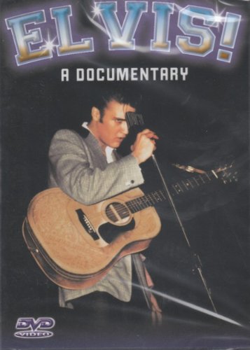 ELVIS! A Documentary