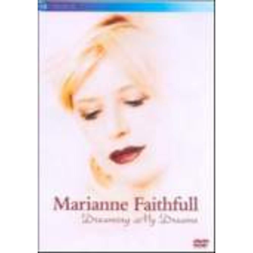 Marianne Faithfull - Dreaming My Dreams [DVD]