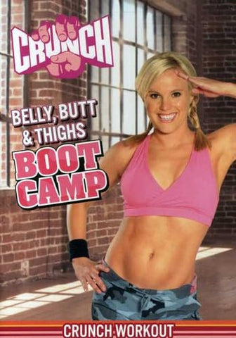 Crunch: Belly Butt And Thighs Bootcamp