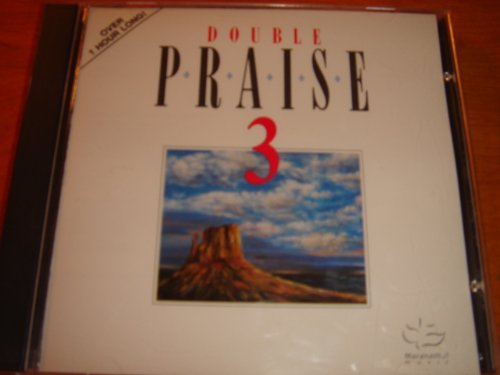 Double Praise 3 By Maranatha