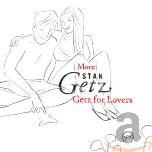 More Stan Getz For Lovers