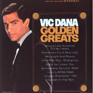 Vic Dana Golden Greats