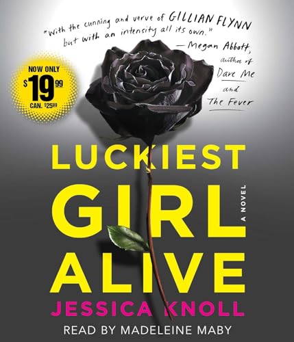 Luckiest Girl Alive: A Novel