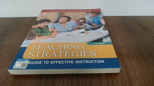 Teaching Strategies: A Guide to Effective Instruction (MindTap Course List)