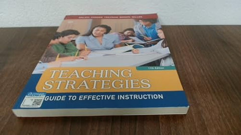 Teaching Strategies: A Guide to Effective Instruction (MindTap Course List)