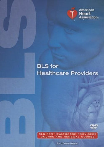 BLS For Healthcare Providers: BLS for Healthcare Providers Course and Renewal Course, Professional