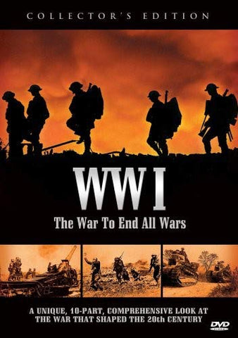 WWI War: The War to End All Wars