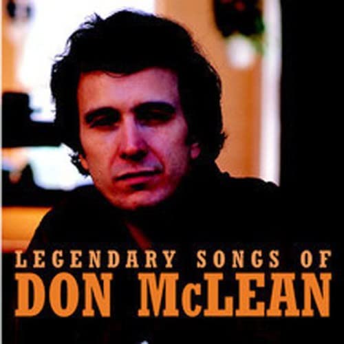 Legendary Songs Of Don Mclean