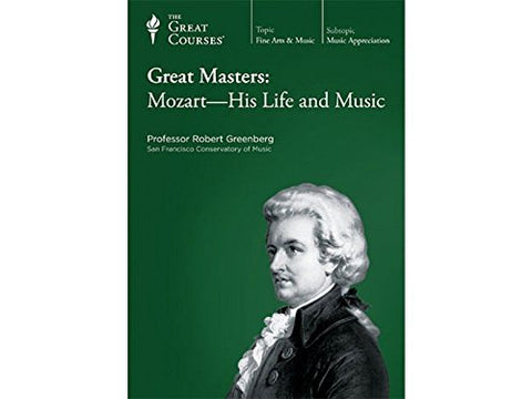 Great Masters: Mozart-His Life and Music