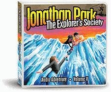 Jonathan Park Volume V: The Explorers Society: Jonathan Park Radio Drama (Jonathan Park)
