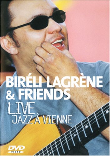 Bireli Lagrene & Friends- Live Jazz A Vienne