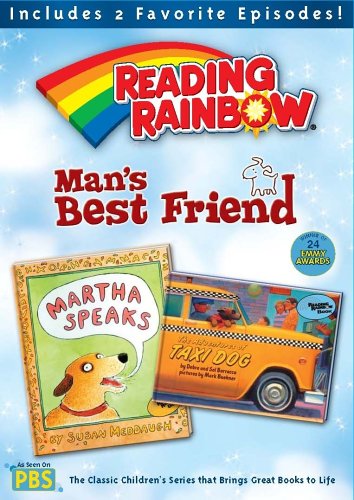 Reading Rainbow: Man's Best Friend (Martha Speaks & The Adventures of Taxi Dog)