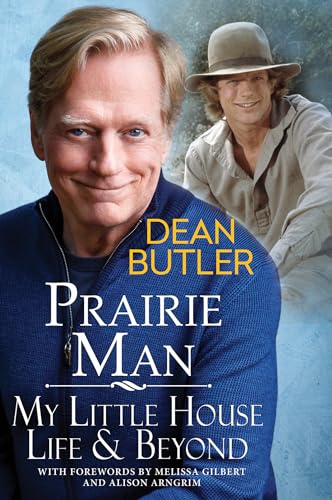 Prairie Man: My Little House Life & Beyond