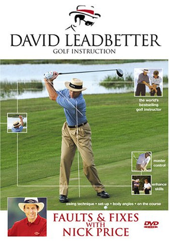 David Leadbetter Faults & Fixes with Nick Price