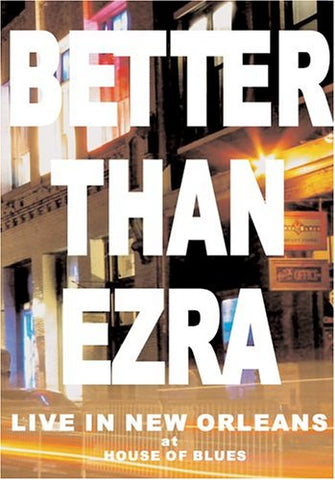 Better Than Ezra: Live in New Orleans at House of Blues [DVD]