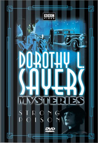 Dorothy L. Sayers Mysteries - Strong Poison (The Lord Peter Wimsey-Harriet Vane Collection) [DVD]