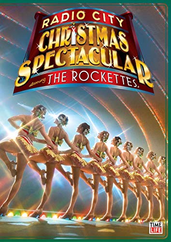 RADIO CITY CHRISTMAS SPECTACULAR FEAT ROCKETTES