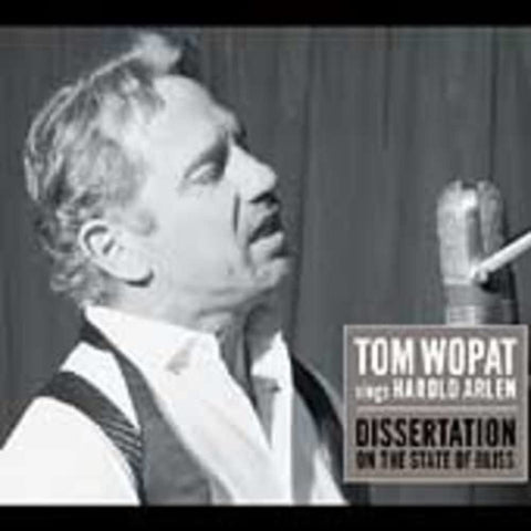 Tom Wopat Sings Harold Arlen: Dissertation on the State of Bliss