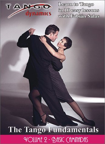 The Tango Fundamentals: Volume Two - Basic Caminadas