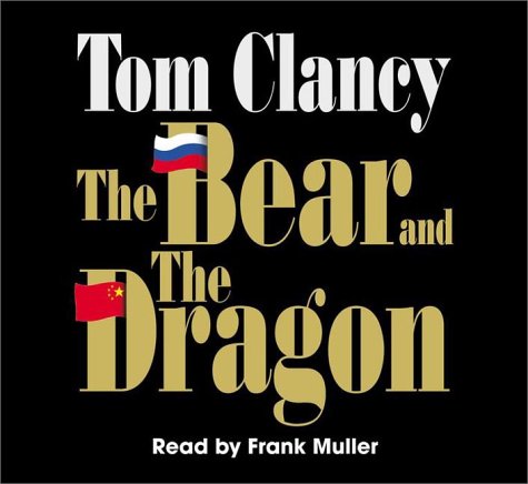 The Bear and the Dragon (Tom Clancy)