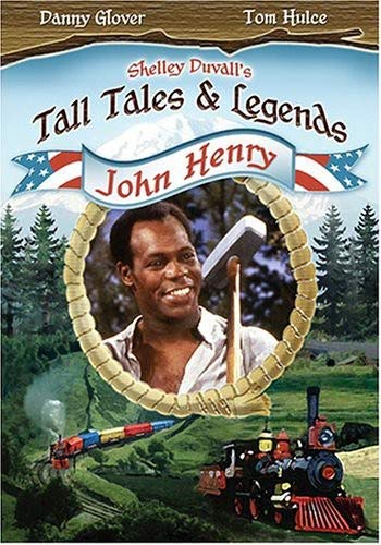 Shelley Duval's Tall Tales & Legends - John Henry