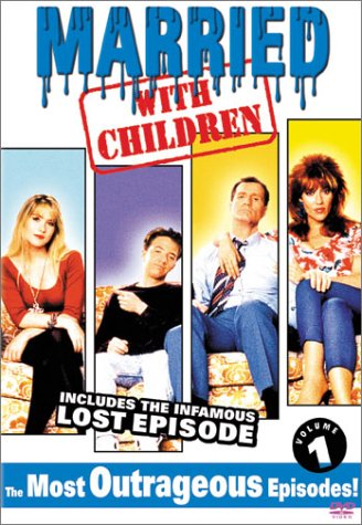 Married with Children, Vol. 1 - The Most Outrageous Episodes [DVD]