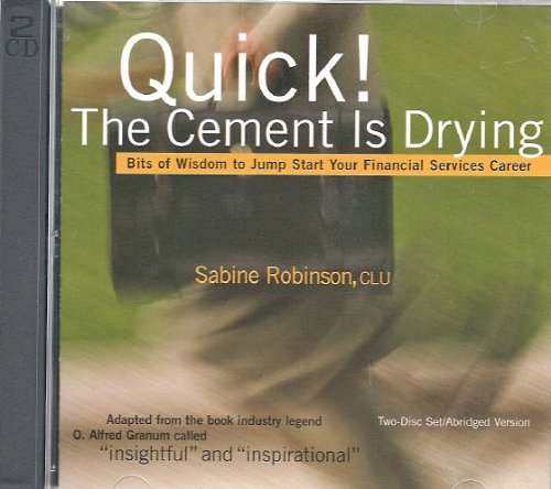 Quick! The Cement is Drying