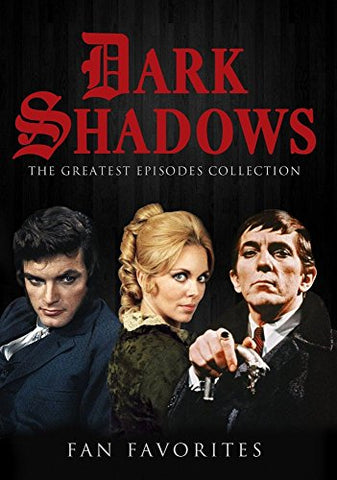 Dark Shadows: The Greatest Episodes Collection: Fan Favorites