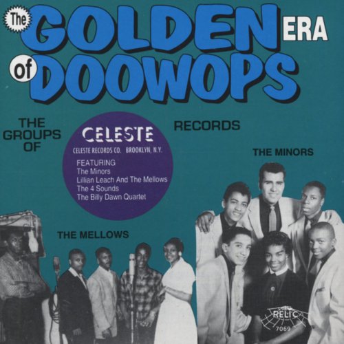Golden Era of Doo Wops: Celeste Records