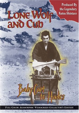 Lone Wolf and Cub - Baby Cart to Hades [DVD]