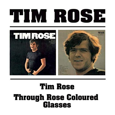 Tim Rose/Through Rose Colored Glasses