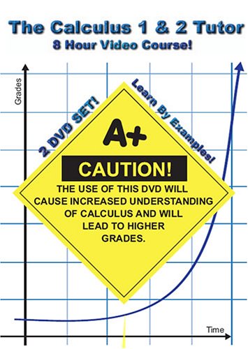 The Calculus 1 & 2 Tutor - 2 DVD Set! - 8 Hour Course! - Learn By Examples!