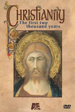 Christianity-The First Two Thousand Years [DVD]