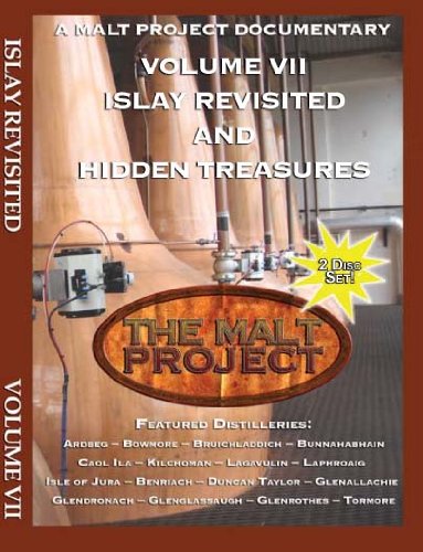 Malt Project: (Vol 7) Islay Revisited plus Hidden Treasures of Highlands